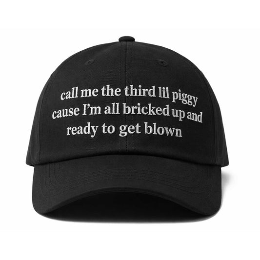Call Me The Third Lil Piggy Cause Hat -Moonbestprint