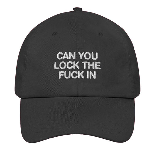 Can You Lock The Fuck In Hat -Moonbestprint