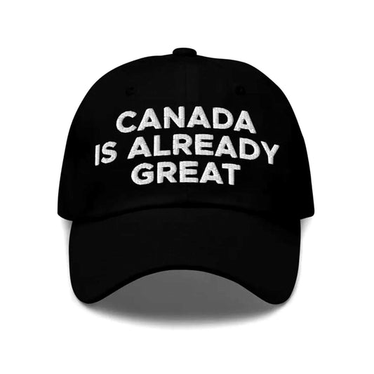 Canada Is Already Great America Hat -Moonbestprint