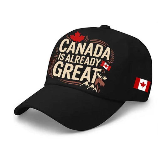 Canada Is Already Great Hat -Moonbestprint