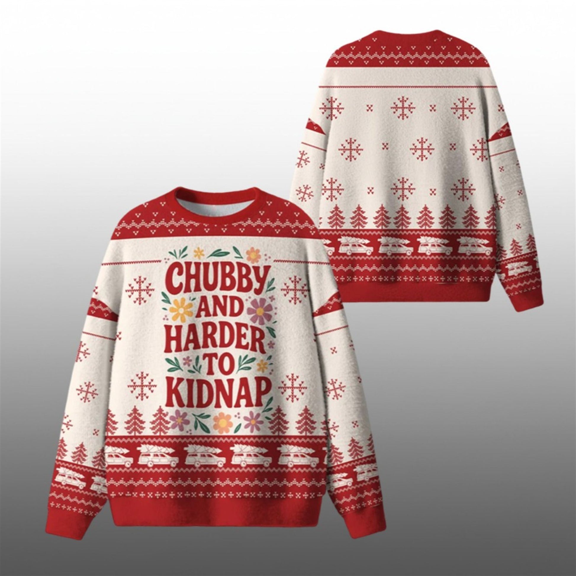 Chubby And Harder To Kidnap Ugly Sweater 2026 Christmas - Moonbestprint