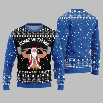 Come With Me If You Want to Lift Ugly Sweater 2026 Christmas - Moonbestprint