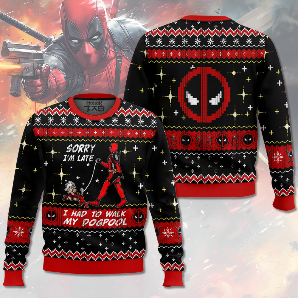 Sorry I'm Late I had to walk my dogpool Deadpool Ugly Sweater – Moonbestprint