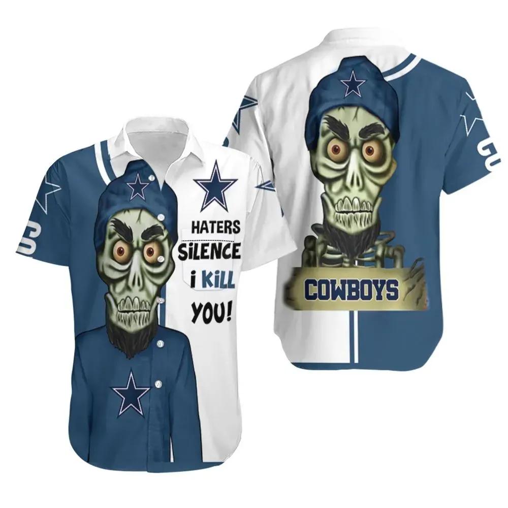 Dallas Cowboys Haters I Kill You 3D Hawaiian Shirt Print Short Sleeve Hawaiian Aloha Shirt, NFL Hawaiian Shirt Moonbestprint