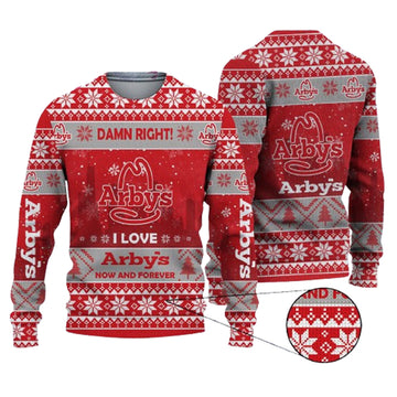 Damn Right I Love Arbys Now And Forever Ugly Christmas Sweater – Moonbestprint