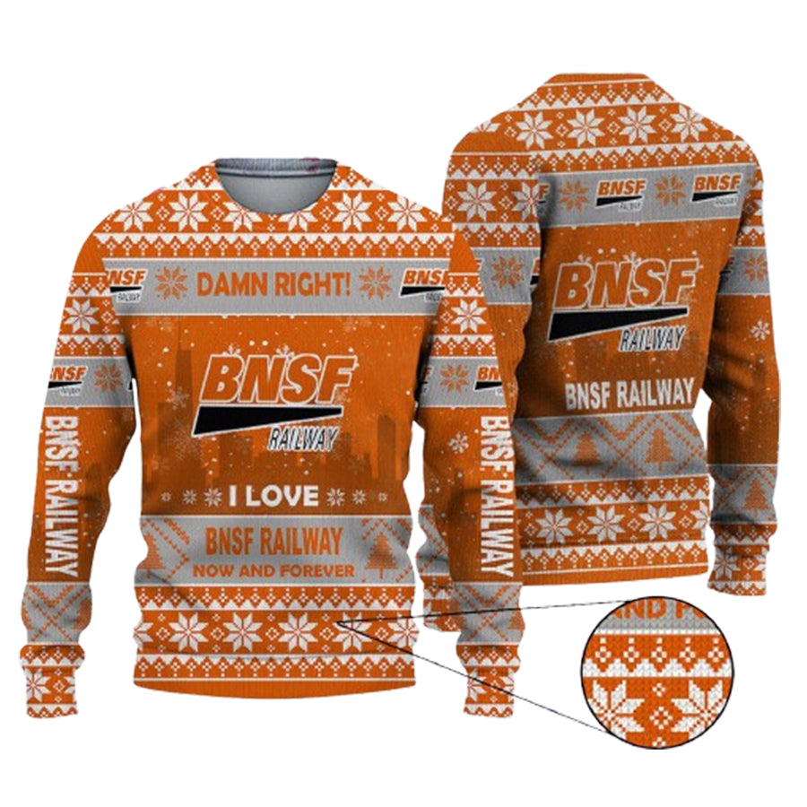 Damn Right I Love Bnsf Railway Now And Forever Ugly Christmas Sweater – Moonbestprint
