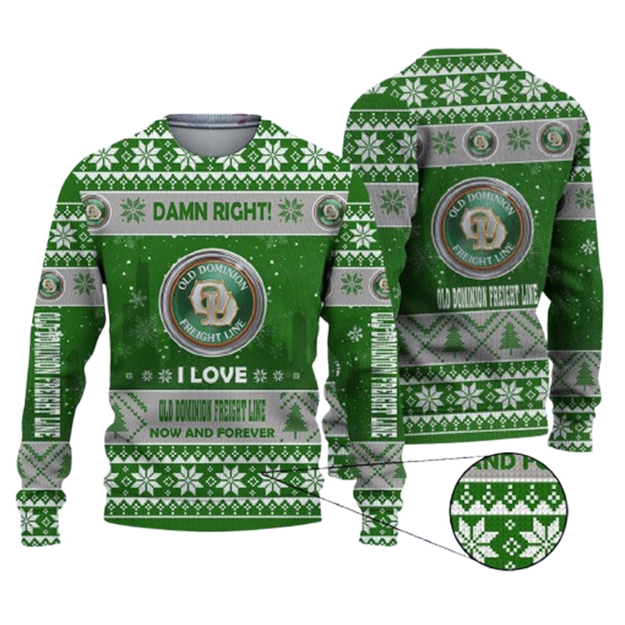 Damn Right I Love Old Dominion Freight Line Now And Forever Ugly Christmas Sweater – Moonbestprint
