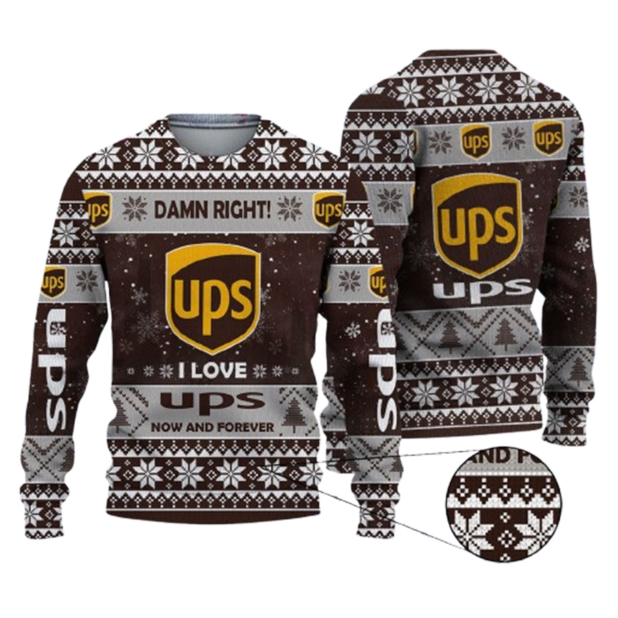 Damn Right I Love Ups Now And Forever Ugly Christmas Sweater – Moonbestprint