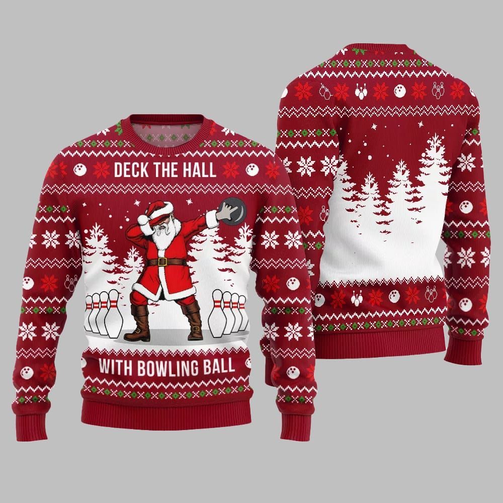 Deck The Hall Santa With Bowling Ball Ugly Sweater Christmas - Moonbestprint
