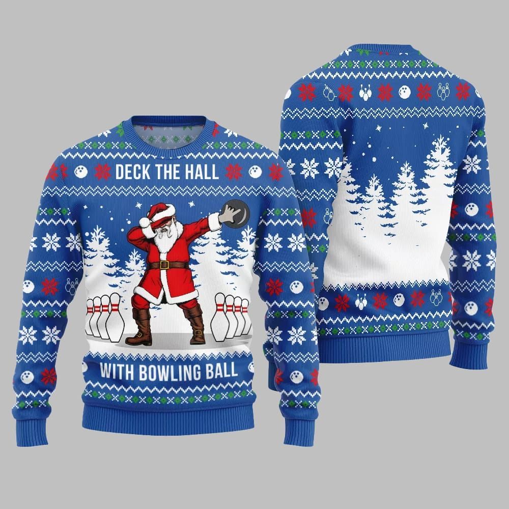 Deck The Hall Santa With Bowling Ball Ugly Sweater Christmas - Moonbestprint