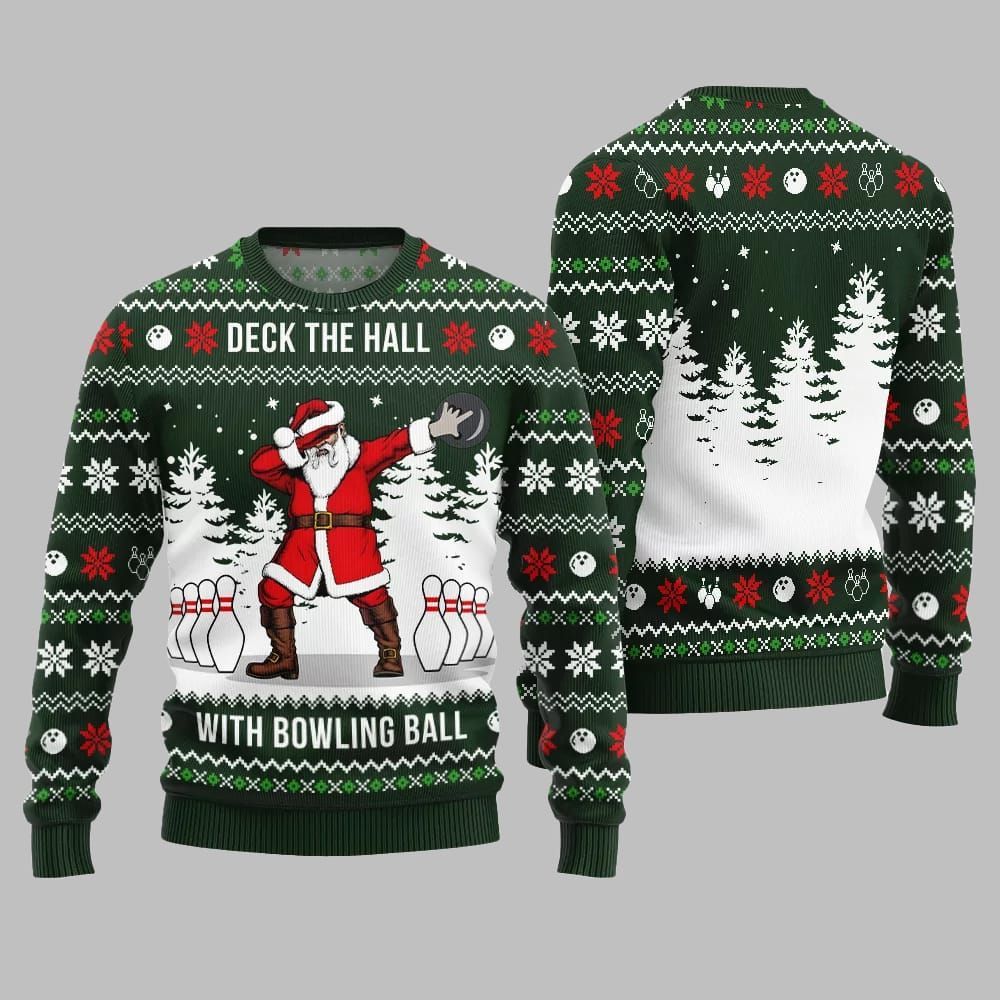 Deck The Hall Santa With Bowling Ball Ugly Sweater Christmas - Moonbestprint