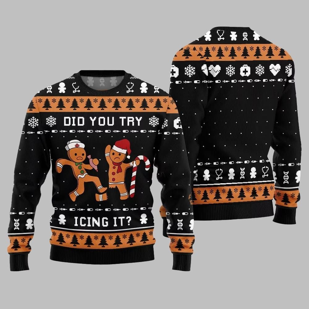 Did You Try Icing It Ugly Sweater 2026 Christmas - Moonbestprint