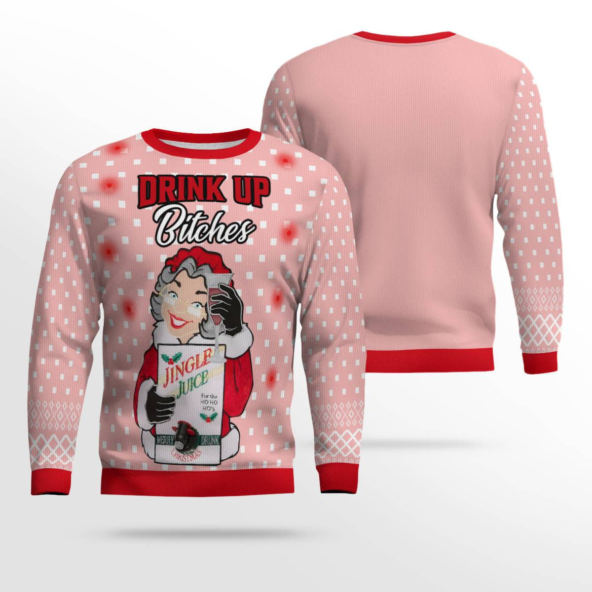 Drink Up Bitches Ugly Christmas Sweater Powder Pink – Moonbestprint