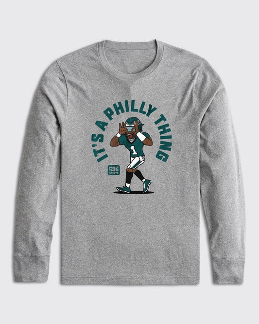It's A Philly Thing Long Sleeve