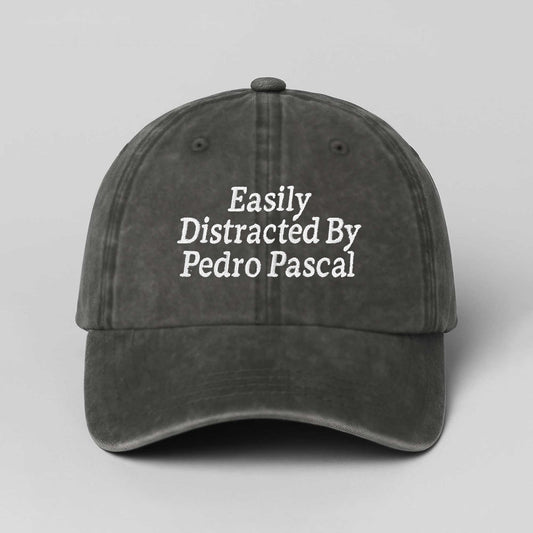 Easily Distracted By Pedro Pascal Baseball Cap -Moonbestprint