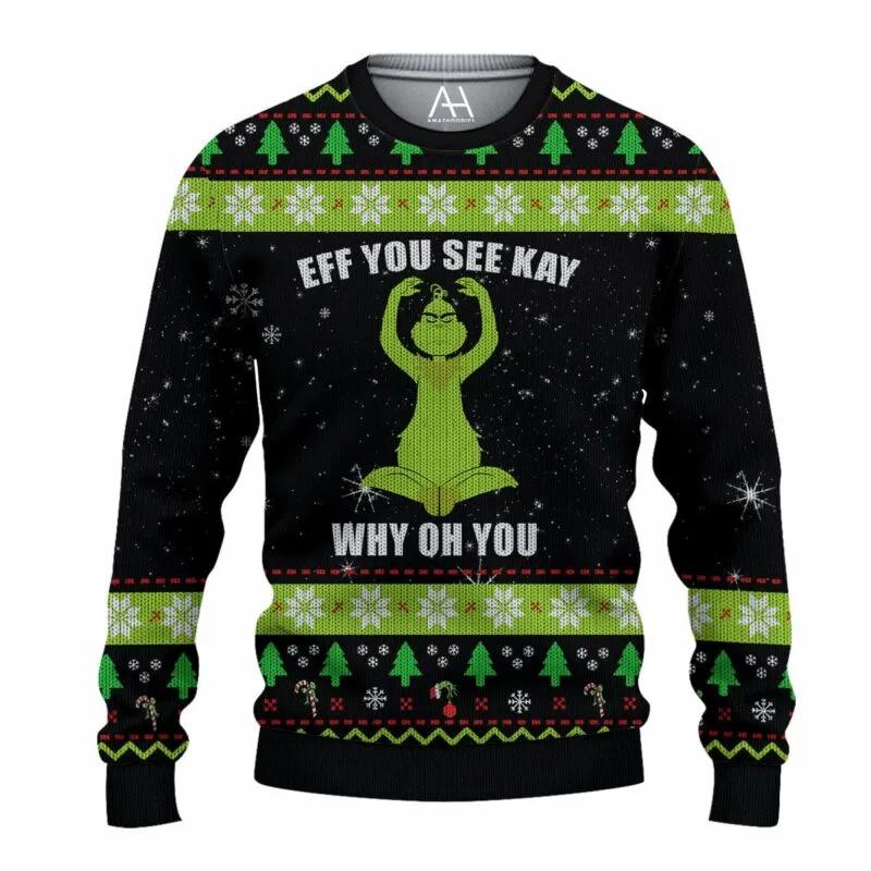 Eff You See Kay Grinch Ugly Christmas Sweater, Grinch Holiday Sweater Moonbestprint