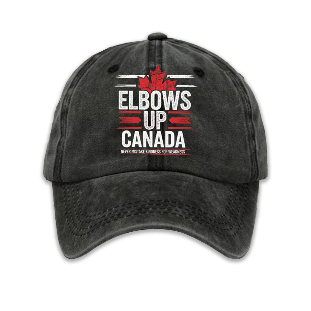 Elbows Up Canada Never Mistake Kindness For Weakness Baseball Cap Moonbestprint