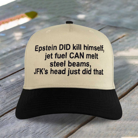 Epstein Did Kill Himself Hat -Moonbestprint