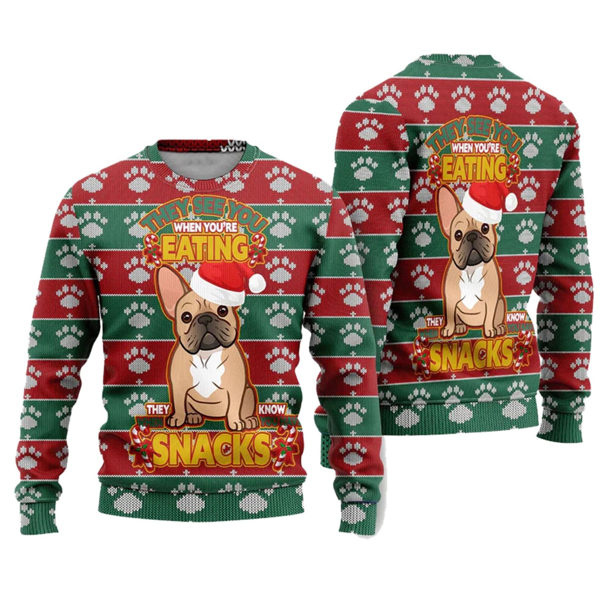 French Bulldog They See You When You Are Eating Christmas Ugly Christmas Sweater - Moonbestprint