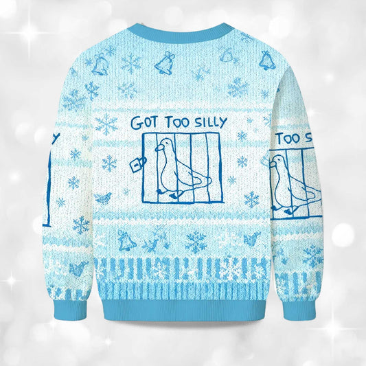 2026 Got Too Silly Meme Christmas Ugly Sweater Moonbestprint