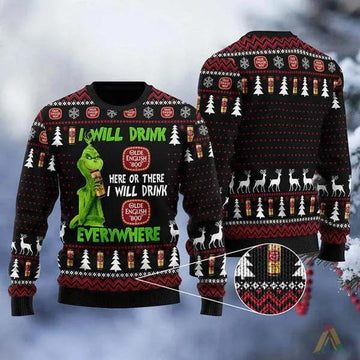 Grinch I Will Drink Olde English 800 Everywhere Ugly Christmas Sweater, Grinch Holiday Sweater Moonbestprint