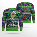 Grinch Smoked all the Who Hash Christmas 420 Ugly Sweater – Moonbestprint