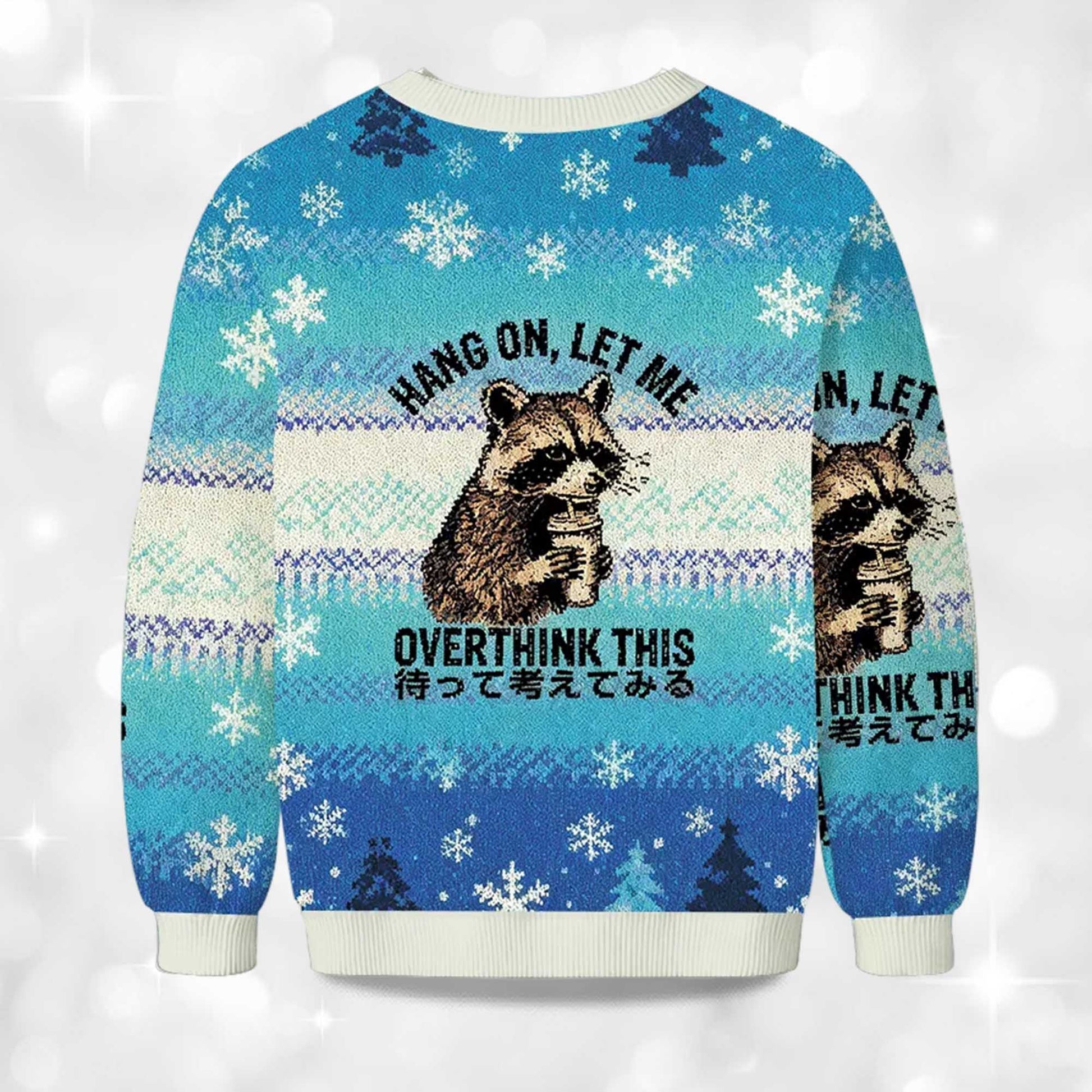 2026 Hang On, Let Me Overthink This Raccoon Christmas Ugly Sweater Moonbestprint