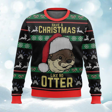 2026 Have A Christmas Like No Otter Ugly Christmas Sweater Moonbestprint