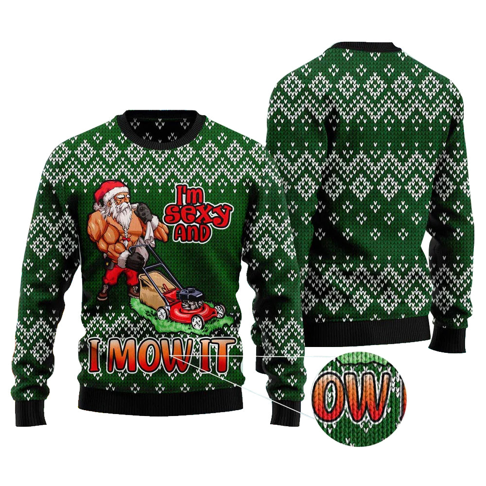 I Am Sexy And I Mow It Ugly Christmas Sweater – Moonbestprint