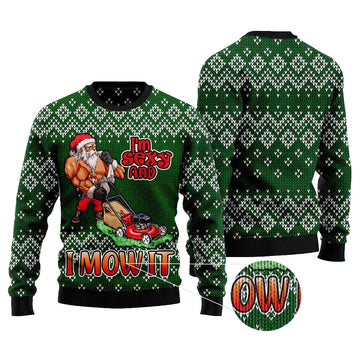 I Am Sexy And I Mow It Ugly Christmas Sweater – Moonbestprint