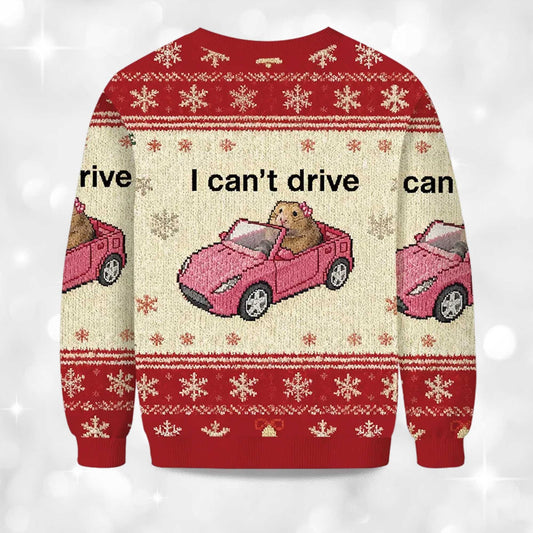 2026 I Can't Drive Funny Hamster Christmas Ugly Sweater Moonbestprint