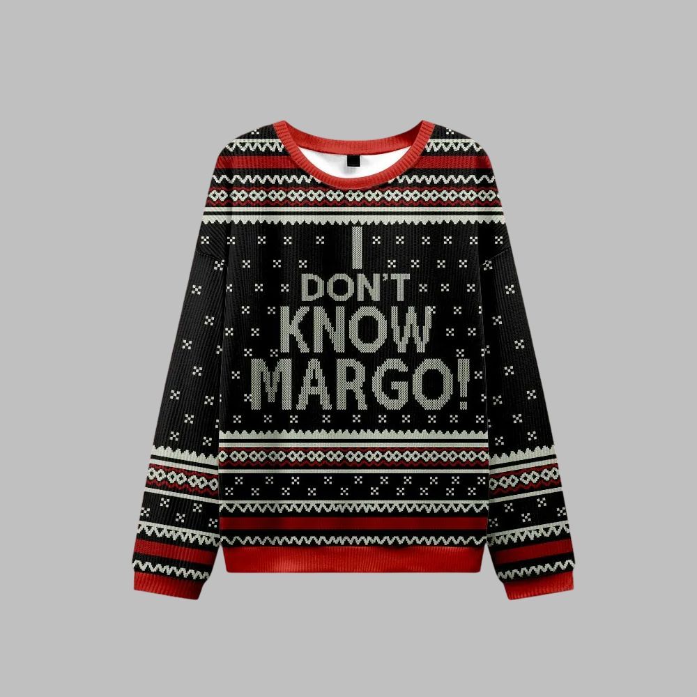 I Don't Know Margo Ugly Sweater 2026 Christmas - Moonbestprint