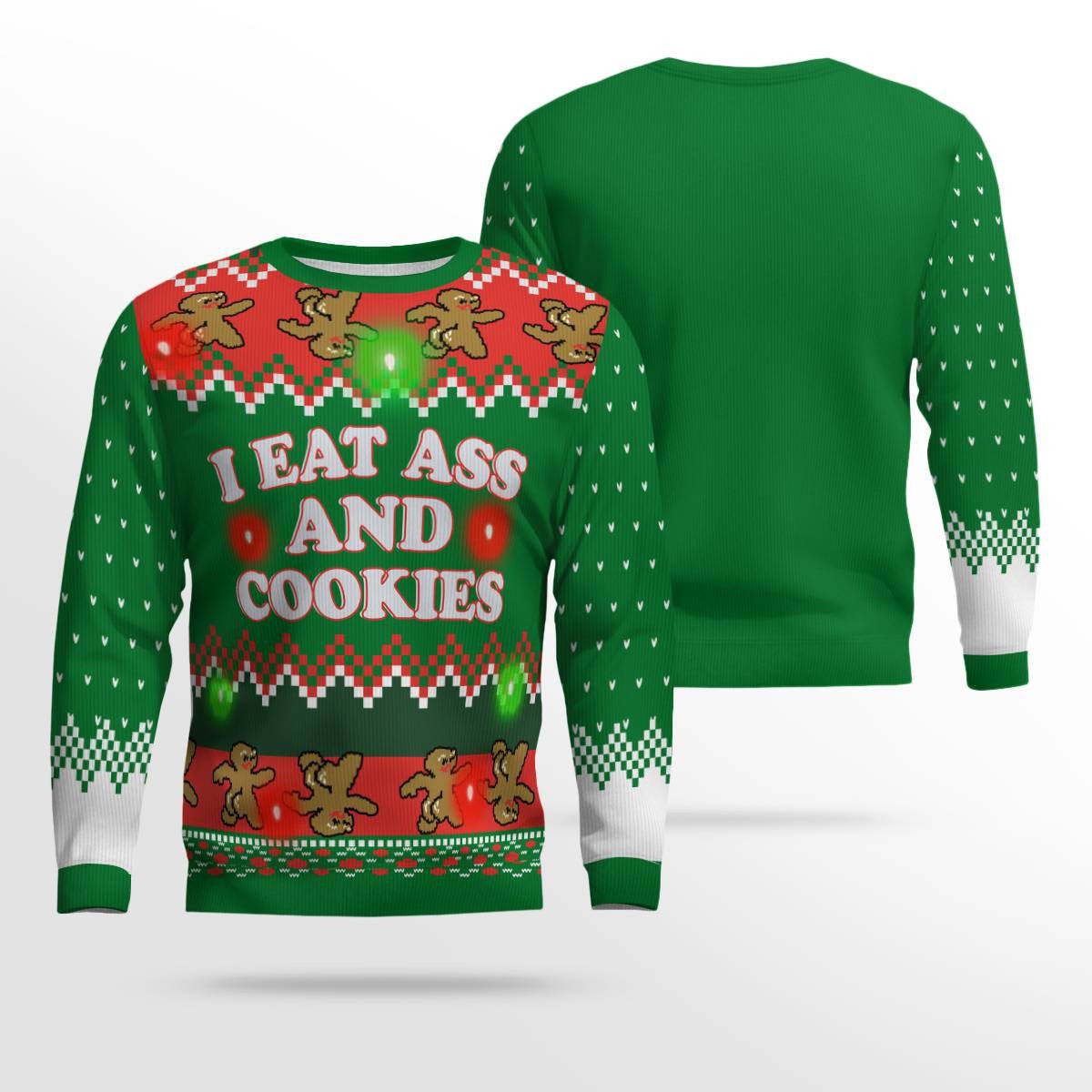 I Eat Ass and Cookies Ugly Christmas Sweater Green – Moonbestprint