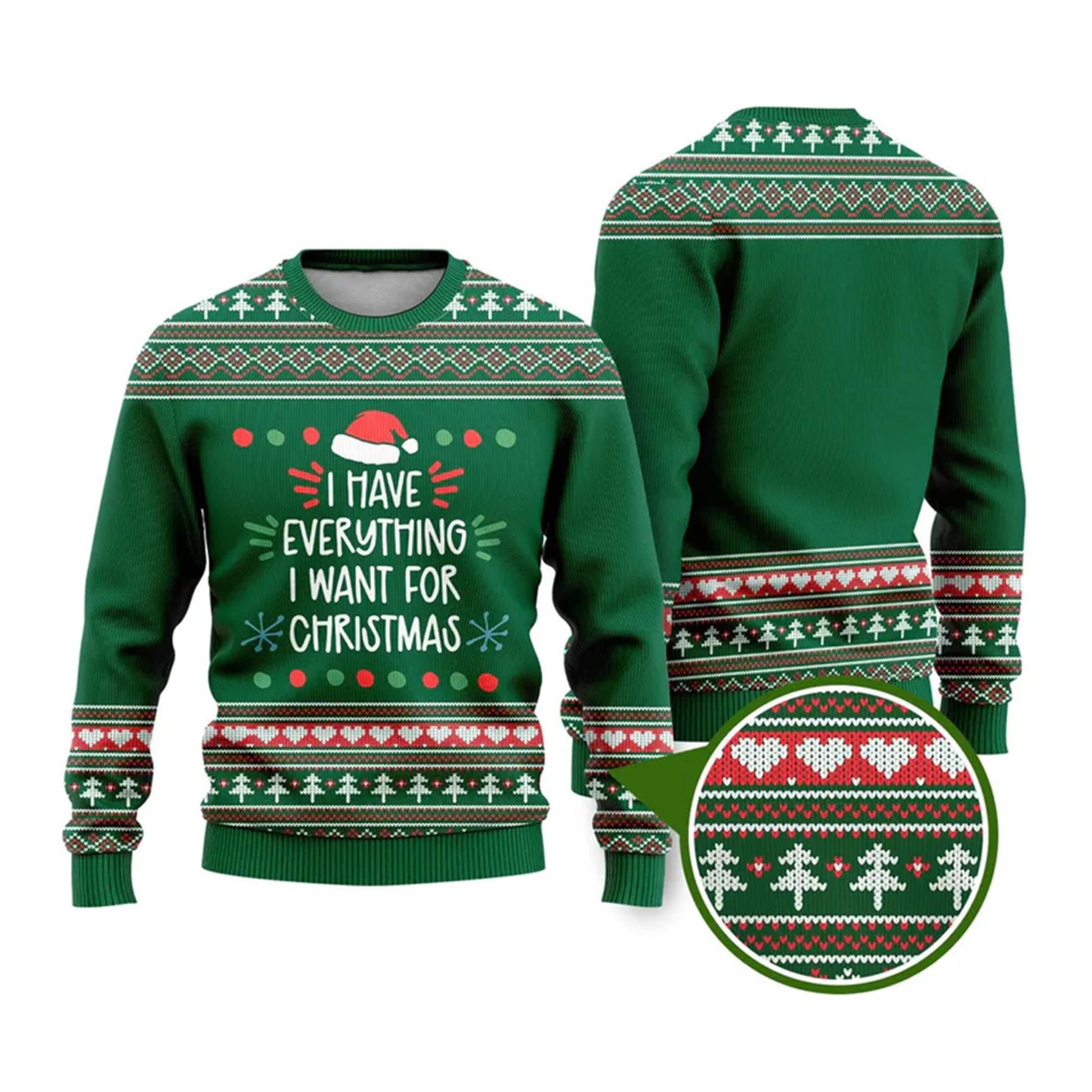 I Have Everything Funny Ugly Christmas Sweater - Moonbestprint