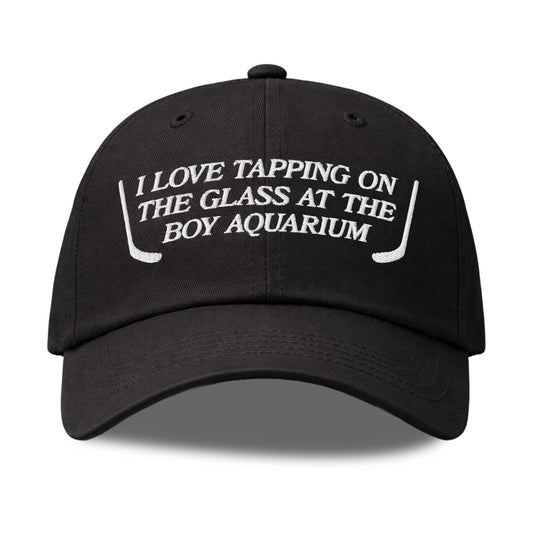 I Love Tapping On The Glass At The Boy Aquarium Hat -Moonbestprint