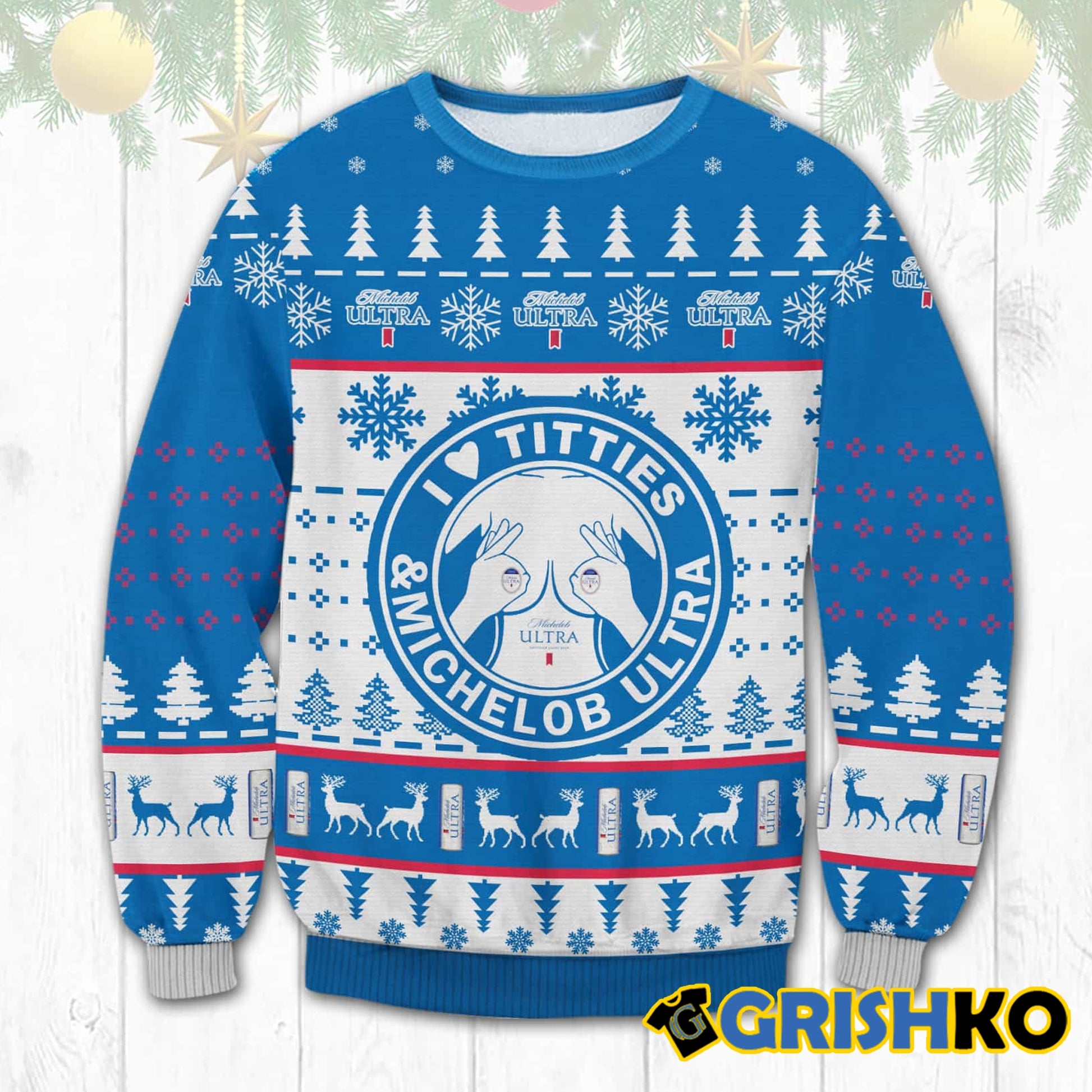 I Love Titties And Michelob Ultra Ugly Christmas Sweater - Moonbestprint