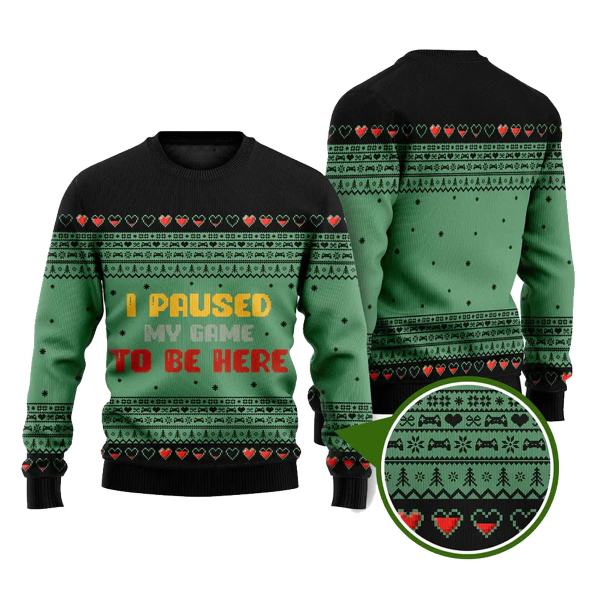 I Paused My Game Funny Ugly Christmas Sweater - Moonbestprint