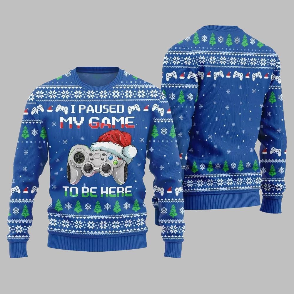 I Paused My Game To Be Here Ugly Sweater Christmas 2026 - Moonbestprint