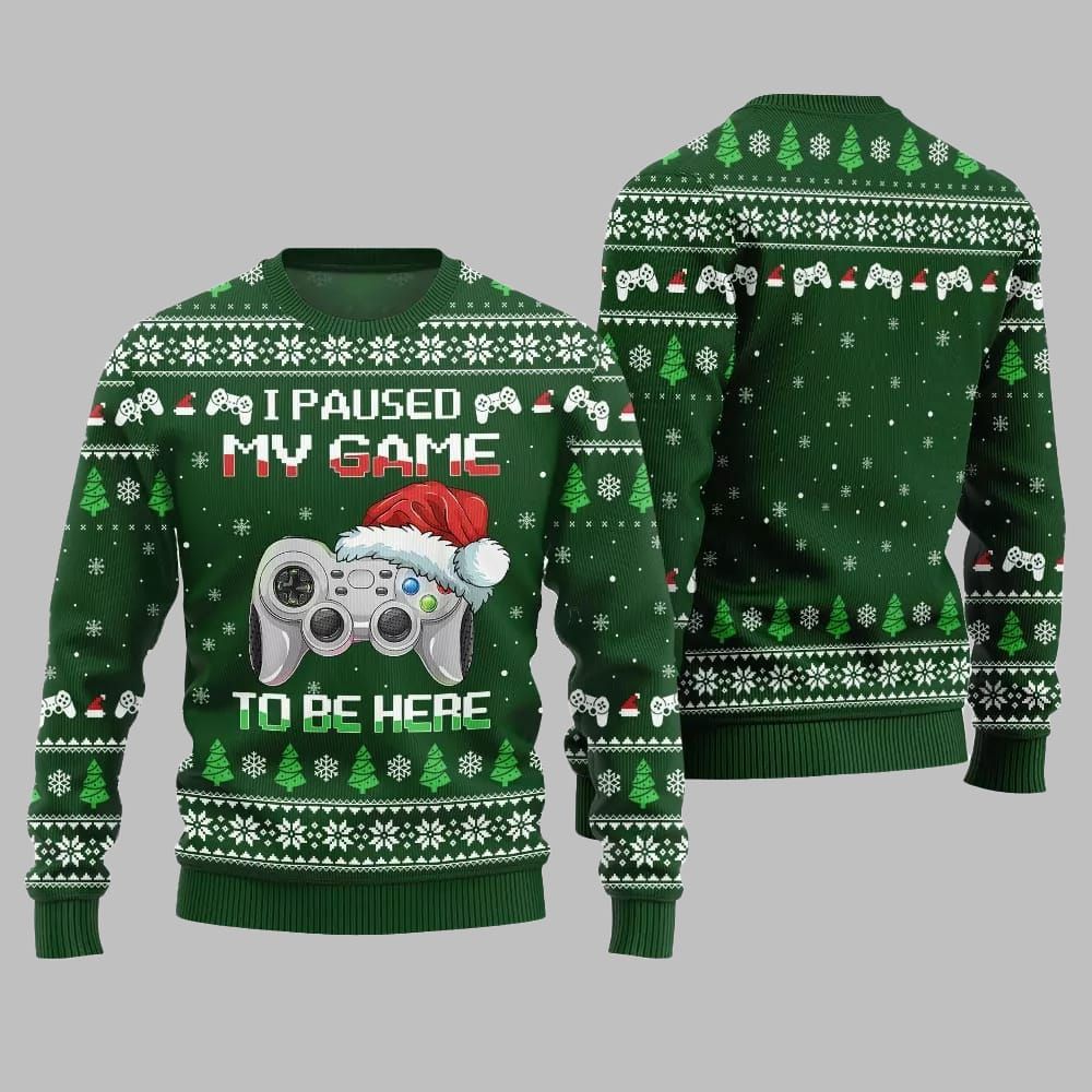 I Paused My Game To Be Here Ugly Sweater Christmas 2026 - Moonbestprint