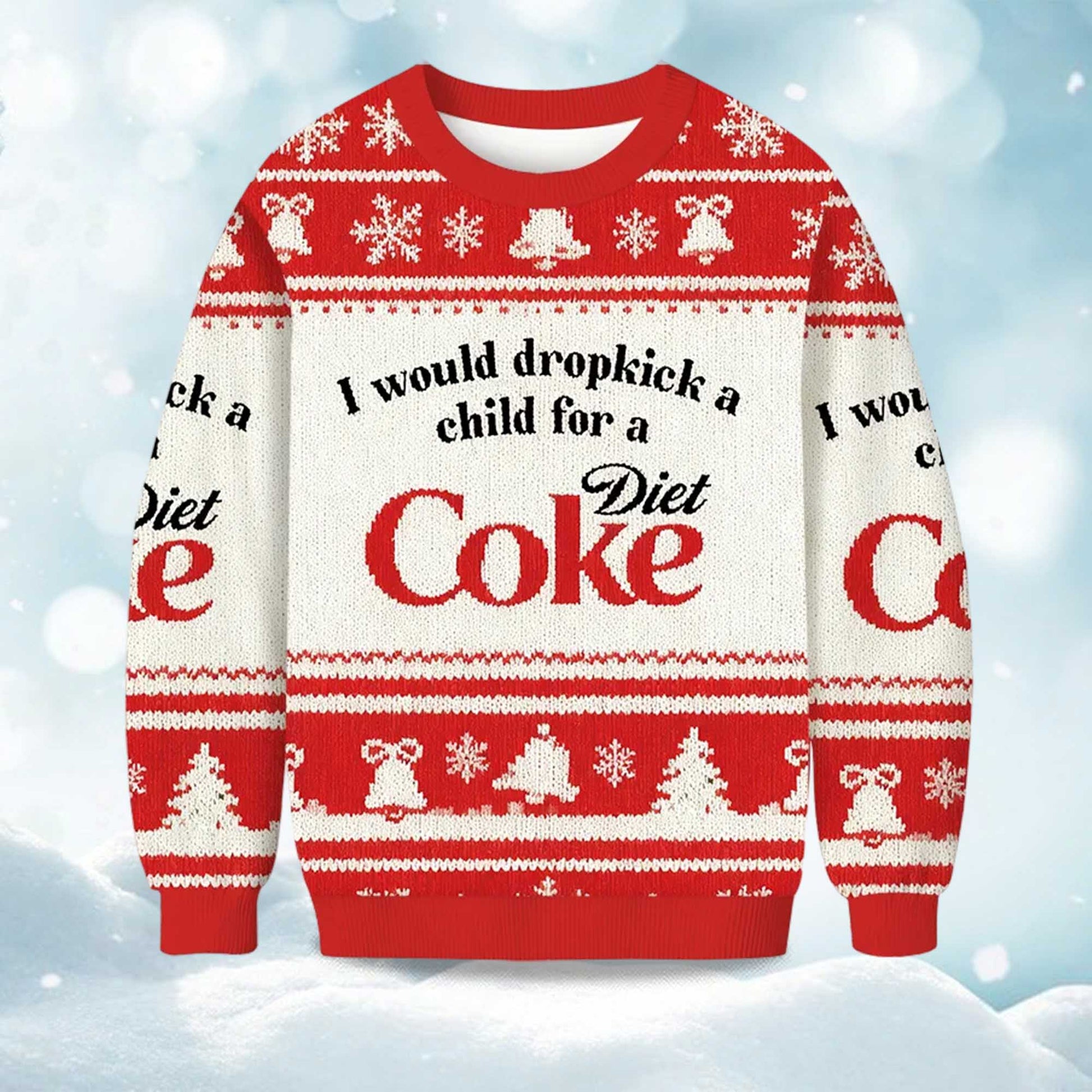 2026 I Would Dropkick A Child For A Diet Coke Christmas Ugly Sweater Moonbestprint