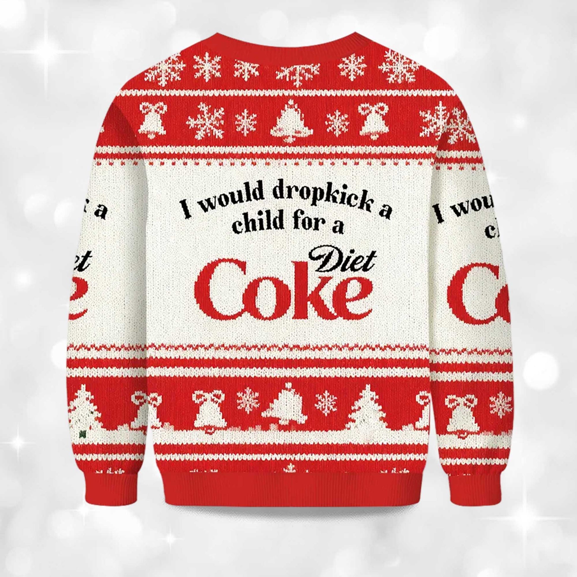 2026 I Would Dropkick A Child For A Diet Coke Christmas Ugly Sweater Moonbestprint