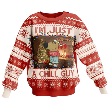 I'm Just A Chill Guy Ugly Christmas Sweater - Moonbestprint