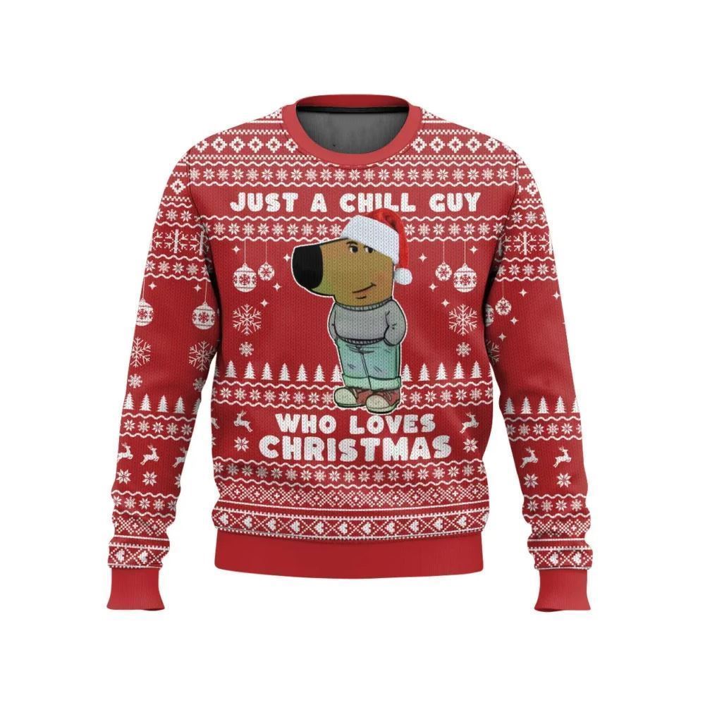 I'm Just a Chill Guy Meme who loves Christmas Ugly Sweater - Moonbestprint