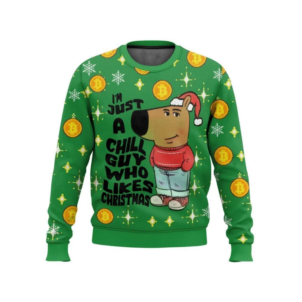 I'm Just a Chill Guy Who Likes Christmas Meme Ugly Sweater - Moonbestprint