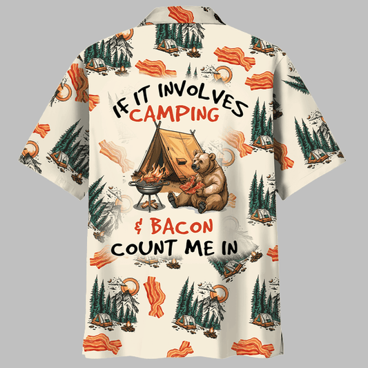 If It Involves Camping Bacon Count Me In Hawaiian Shirt - Moonbestprint