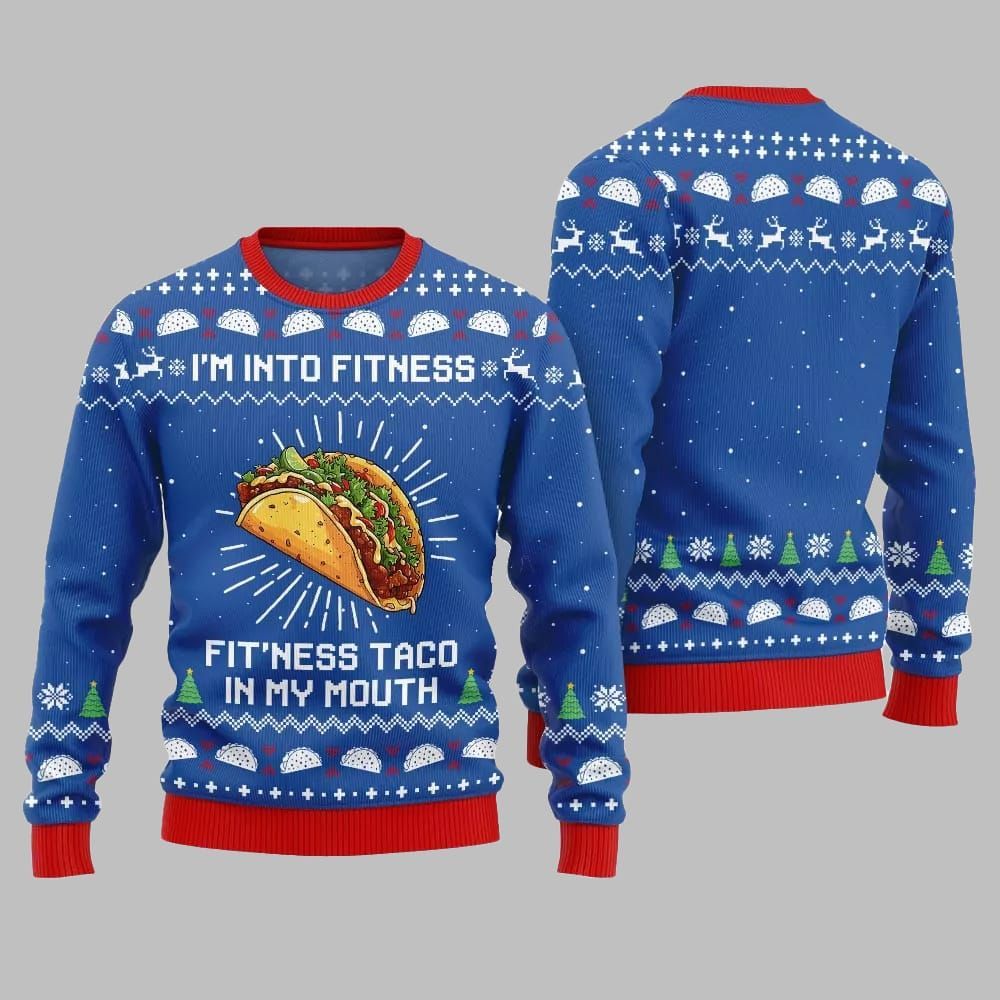 Im Into Fitness Fitness Taco In My Mouth Ugly Sweater Christmas 2026 - Moonbestprint