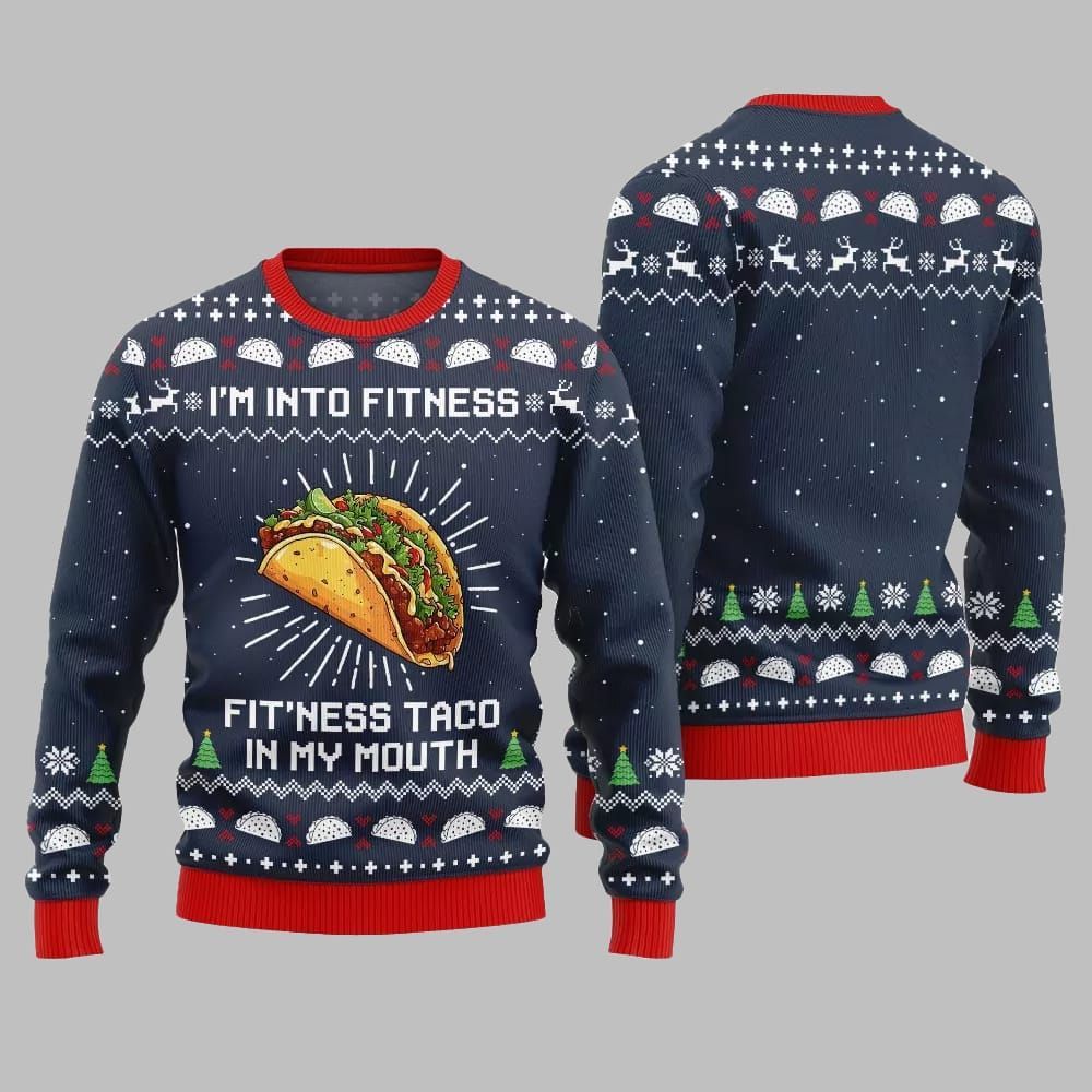 Im Into Fitness Fitness Taco In My Mouth Ugly Sweater Christmas 2026 - Moonbestprint