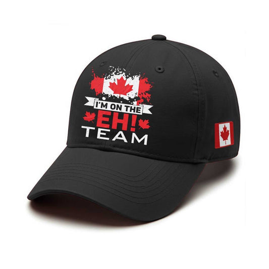 I'm On The Eh Team Canada Hat -Moonbestprint