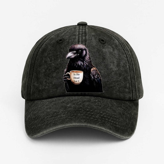 Is He Dead Yet Crow Black Hat -Moonbestprint