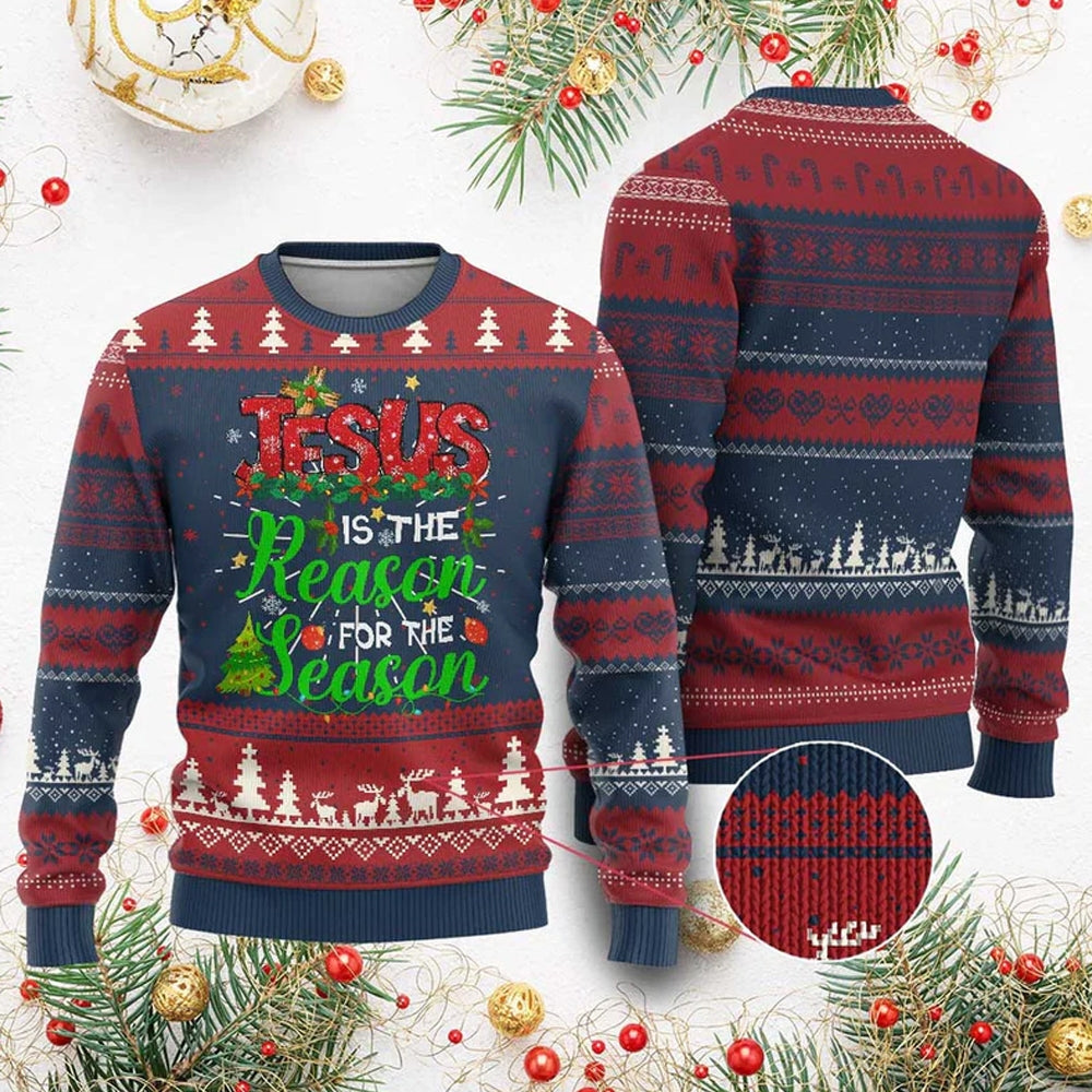 Jesus Is The Reason For The Season Ugly Christmas Sweater - Moonbestprint